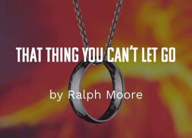 That Thing You Can’t Let Go