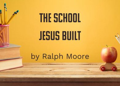 The School Jesus Built